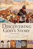 Discovering God's Story: Fully Illustrated Bible Handbook in Chronological Order