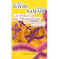 La th�orie de l'�volution : Une logique pour la biologie
