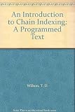 An introduction to chain indexing