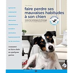 Faire perdre ses mauvaises habitudes � son chien