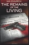 The remains of the living
