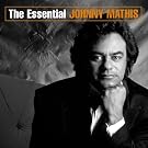 The Essential : Johnny Mathis