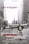 Let it Blurt: The Life and Times of Lester Bangs, America's Greatest Rock Critic