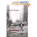 Let it Blurt: The Life and Times of Lester Bangs, America's Greatest Rock Critic