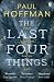 The Last Four Things