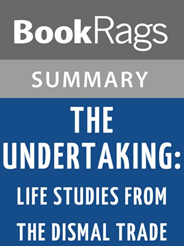 The Undertaking: Life Studies from the Dismal Trade by Thomas Lynch | Summary & Study Guide