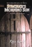 Streiker`s Morning Sun (The Streiker Saga)
