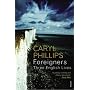 Foreigners: Three English Lives