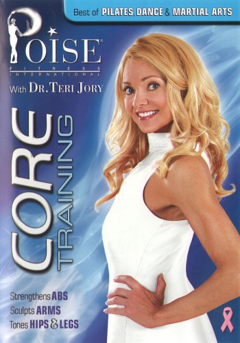 Dr. Teri Jory's Core Training Fusing Pilates, Dance and Martial Arts Workout
