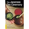 The Japanese Tea Ceremony: Cha-No-Yu