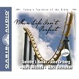 When Life Isnt Perfect (Todays Teachers of the Bible)