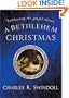 A Bethlehem Christmas: Celebrating the Joyful Season