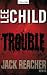 Bücher : Trouble: Ein Jack-Reacher-Roman