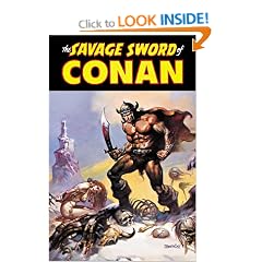 The Savage Sword of Conan Volume 1: v. 1 (Conan (Graphic Novels))