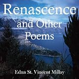 Renascence and Other Poems