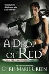 A Drop of Red: Vampire Babylon, Book Four
