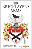 The bricklayer's arms