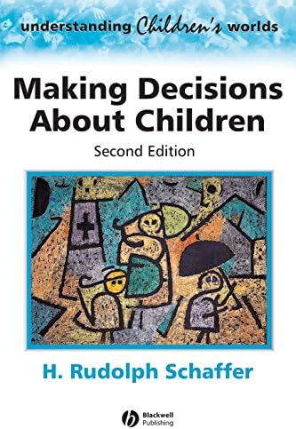 Making Decisions about Children: Psychological Questions and Answers