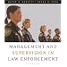 Management and Supervision in Law Enforcement