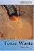 Book Our Environment - Toxic Waste (Our Environment)