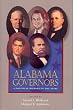 Alabama Governors: A Political History of the State