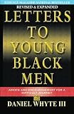 Letters to Young Black Men: Advice and Encouragement for a Difficult Journey