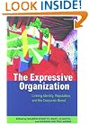 The Expressive Organization: Linking Identity, Reputation, and the Corporate Brand