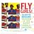Soul Jazz Presents Fly Girls: B Boys Beware - Female Rap