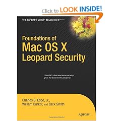Foundations of Mac OS X Leopard Security