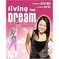 Living the Dream (Hannah Montana and Miley Cyrus, the Unofficial Story) (Illustrated) (Paperback)