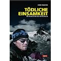 T�dliche Einsamkeit: Die Besteigung des Aconcagua