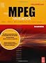 The MPEG Handbook,: MPEG-1, MPEG-2, MPEG-4 (MPEG-4 Part 10/H.264/AVC included)