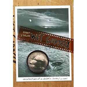 Wet Goddess - Malcolm J. Brenner