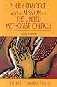 Polity, Practice, And the Mission of the United Methodist Church