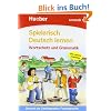 Spielerisch Deutsch lernen. Wortschatz und Grammatik. Lernstufe 1: Deutsch als Zweitsprache/Fremdsprache
