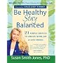 Be Healthy - Stay Balanced