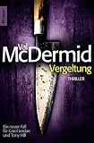 Produkt-Bild: Vergeltung: Eine neuer Fall f&uuml;r Carol Jordan und Tony Hill (Knaur TB)