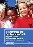 Relationships and sex education 5-11 : supporting children's development and well-being