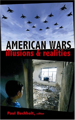 American Wars: Illusions and Realities