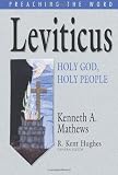 Leviticus: Holy God, Holy People (Preaching the Word Commentaries)