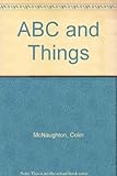 A, B, C and things
