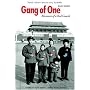 Gang of One: Memoirs of a Red Guard (American Lives)