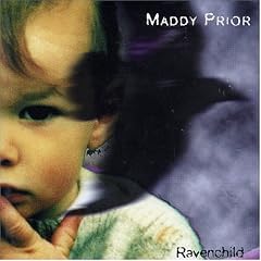 Ravenchild   Nicky Holland, Maddy Prior