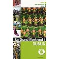 Un grand week-end � Dublin