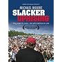 Slacker Uprising