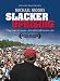 DVD : Slacker Uprising