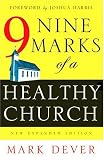 Nine Marks of a Healthy Church