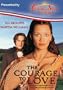 The Courage to Love - Chicken Soup Version