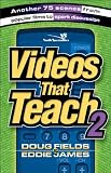 Videos That Teach 2
