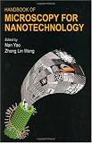 Handbook of Microscopy for Nanotechnology (Nanostructure Science and Technology)